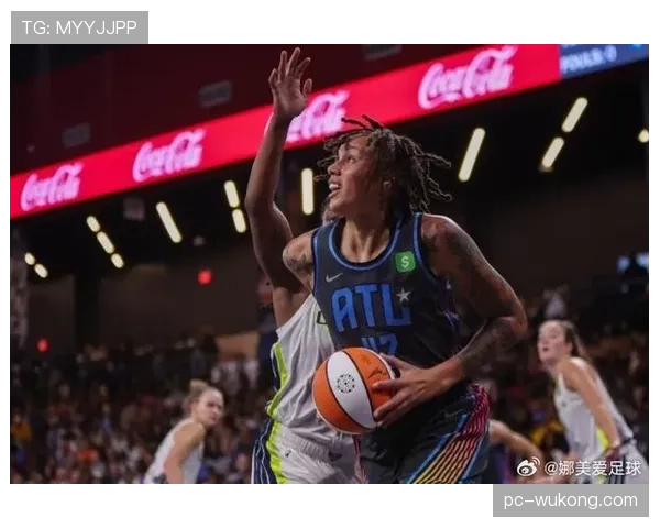 亚特兰大梦想队续约Allisha Gray、Brionna Jones等五名核心球员